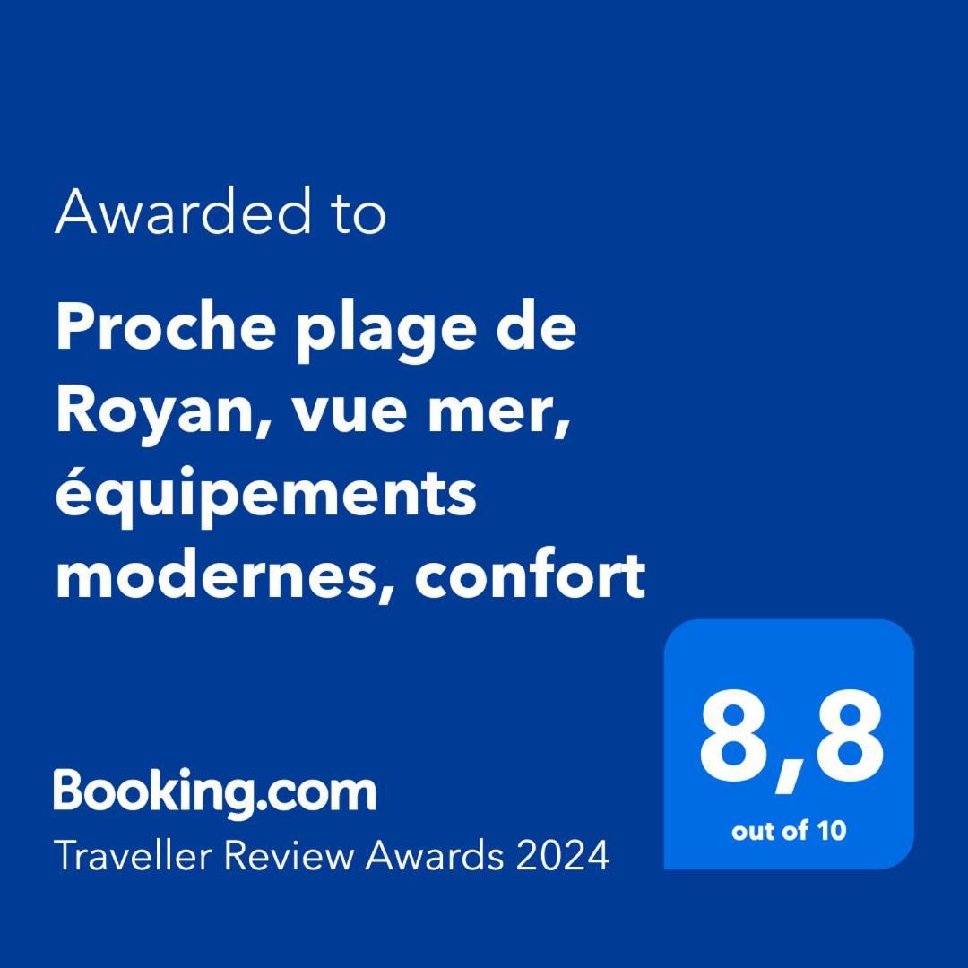 Proche Plage De Royan, Vue Mer, Equipements Modernes, Confort Saint-Georges-de-Didonne Exterior photo